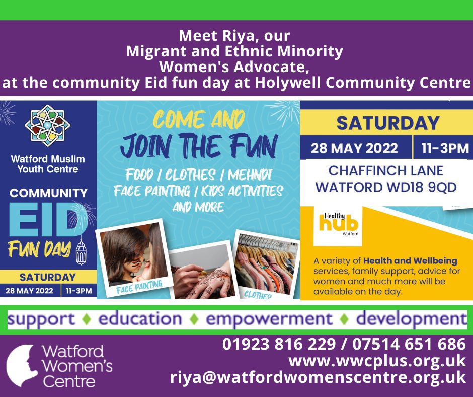 Join Riya, our Migrant and Ethnic Minority Women's Advocate, at this Eid Fun Day at Holywell Community Centre, on 28th March from 11am-3pm.
